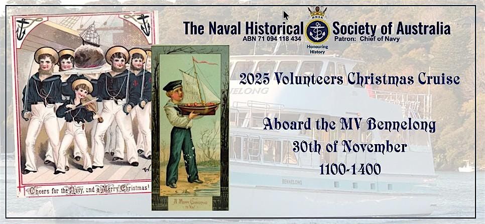 Naval Historical Society: End of Year Cruise, Volunteers & Guests only., 30 November | Event in Sydney