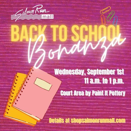 Back To School Bonanza Salmon Run Mall Watertown September 1 2021 Allevents In Salmon Run Mall Holiday Hours 2022