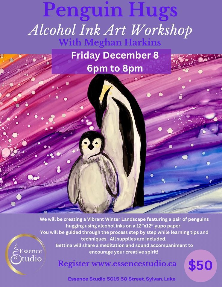 Penguin Hugs Alcohol Ink Essence Studio Sylvan Lake, December