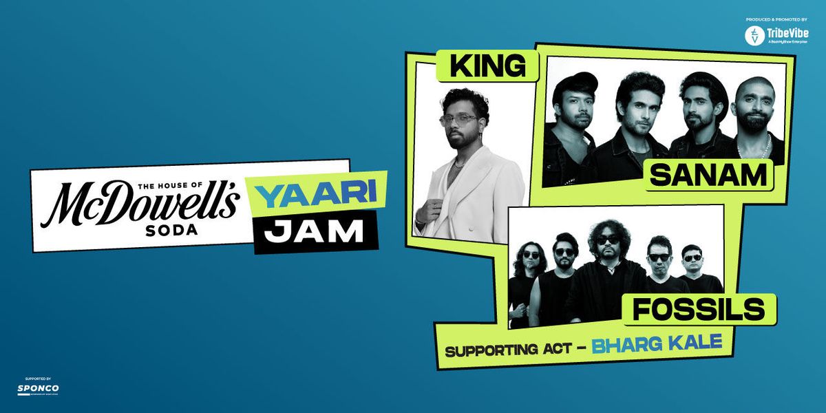 McDowell's Soda Yaari Jam ft. Fossils, King, Sanam, 2 August | Event in Kolkata | AllEvents
