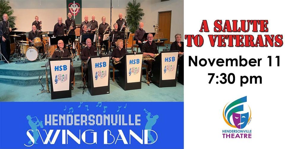 A Salute to Veterans with Hendersonville Swing Band, Hendersonville