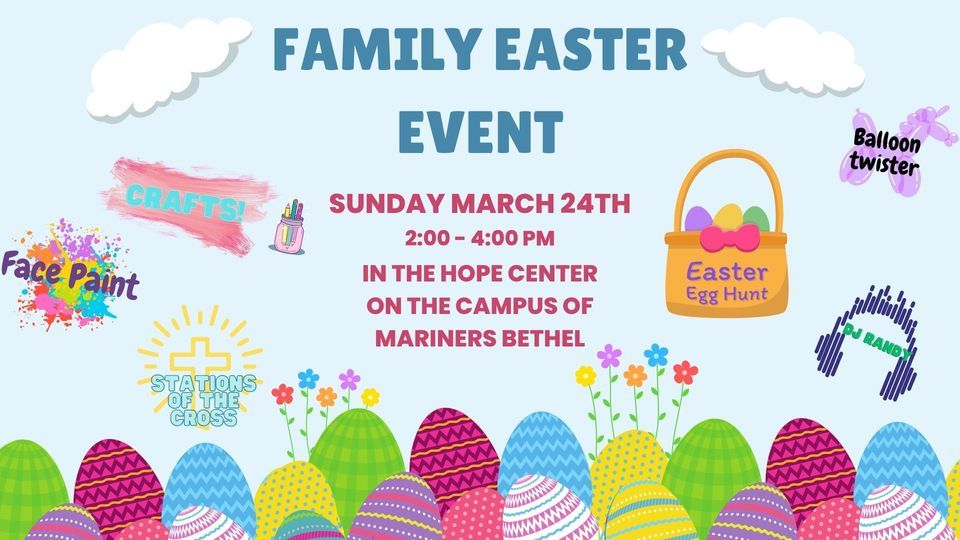 Family Easter Event Egg Hunt and More, Mariners Bethel Global