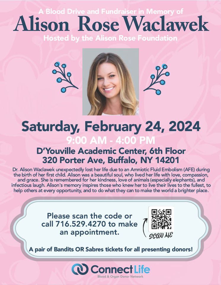 A Blood Drive & Fundraiser in Memory of Alison Rose Waclawek, D