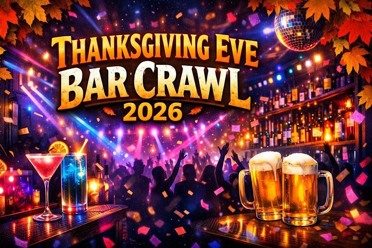 Thanksgiving Dinner Las Vegas Events November 2026 3 Las Vegas Official Thanksgiving Eve Bar Crawl 2026, Downtown ...