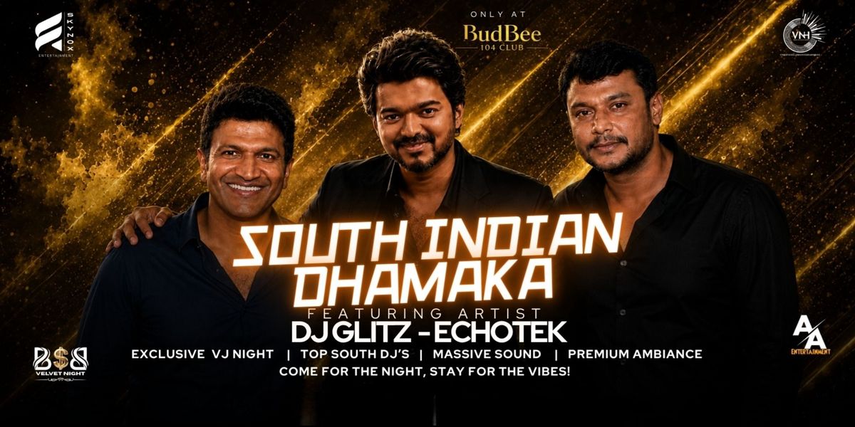 South Indian Dhamaka