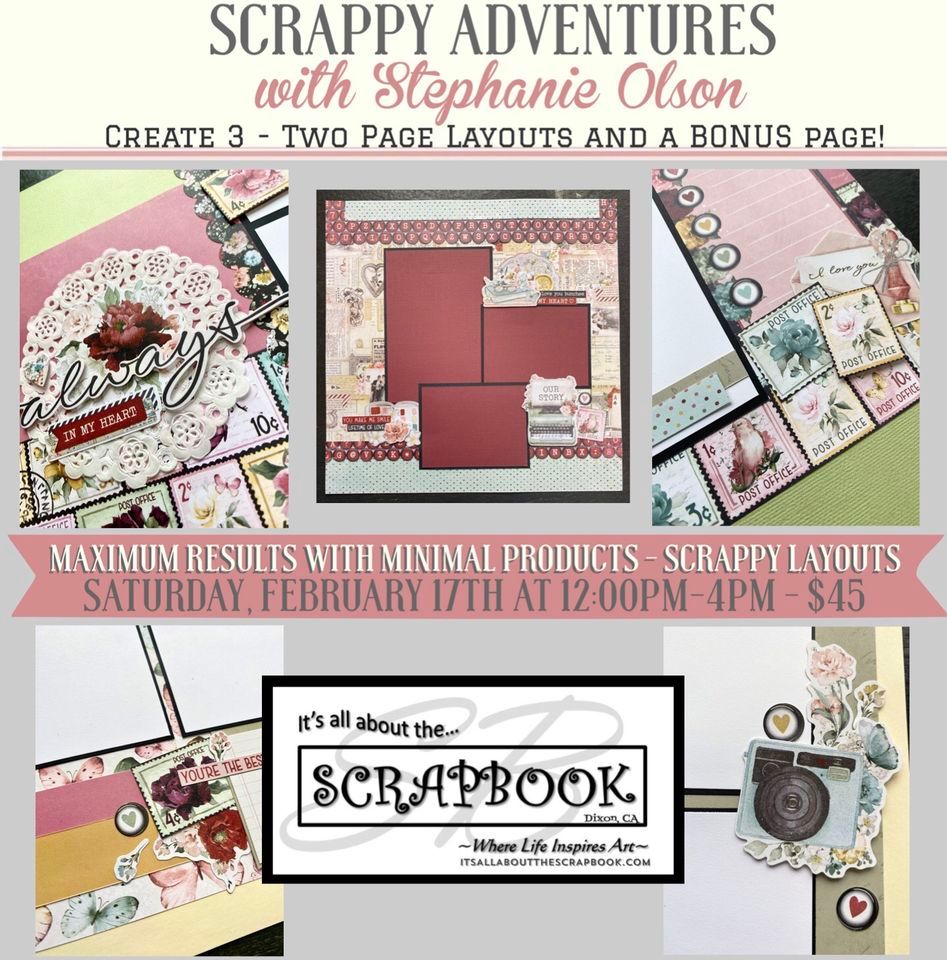 Maximum Results with Minimal Products Scrappy Layouts, It's all about