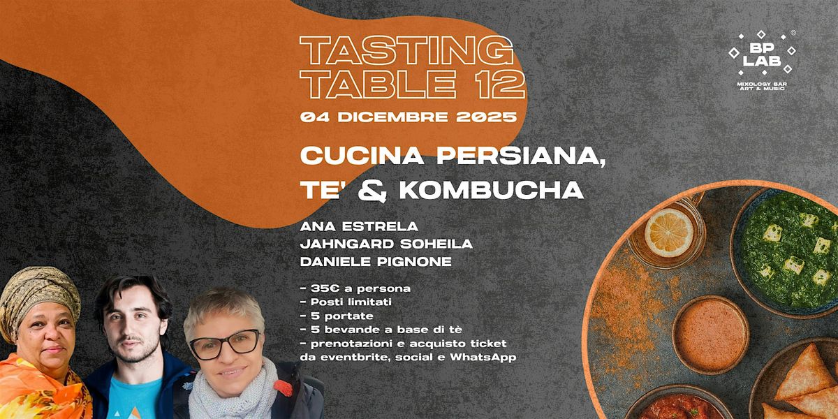 4.12  | Tasting Table #12 – Viaggio nella Cucina Persiana | 35€ cad | Event in Bari | AllEvents