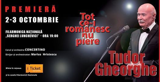 Tudor Gheorghe Tot Ce I Romanesc Nu Piere Wed Oct 02 2019 At 07 00 Pm