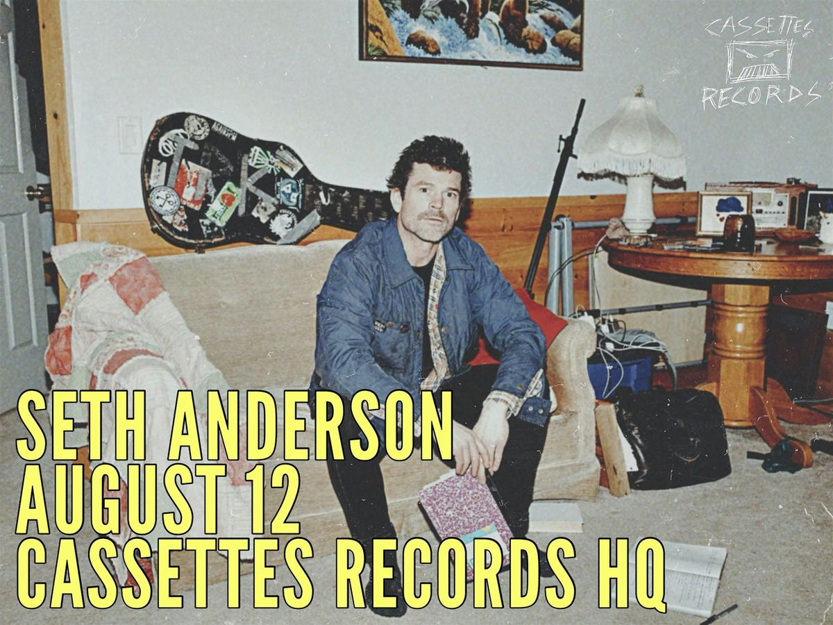 SETH ANDERSON live at Cassettes Records HQ