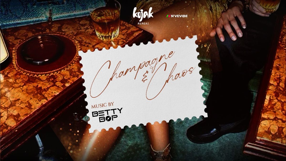 Champagne & Choas