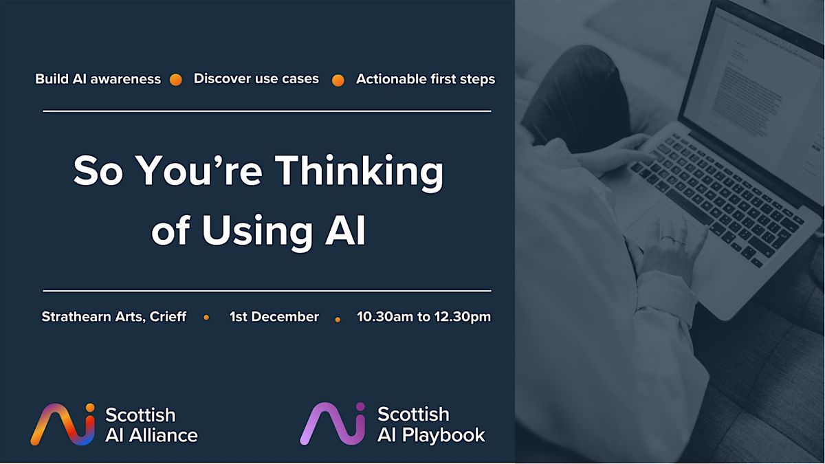 So You're Thinking of Using AI: Crieff, 1 December | Event in Crieff | AllEvents