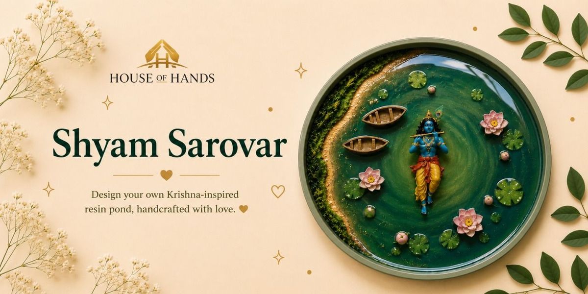 Shyam Sarovar - Resin Workshop
