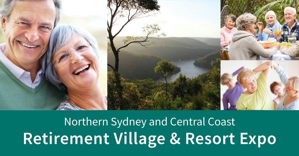 The Northern Sydney & Central Coast Retirement Village & Resort Expo at