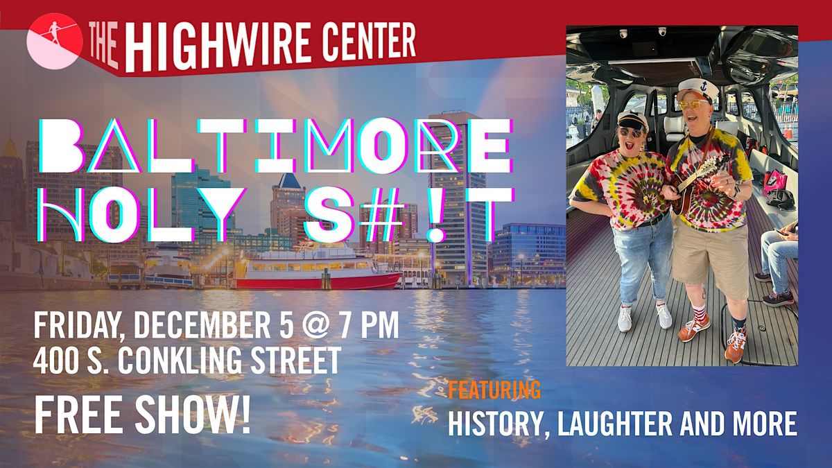 Baltimore Holy S#!t: Improv at The Highwire Center!, 5 December | Event in Baltimore | AllEvents