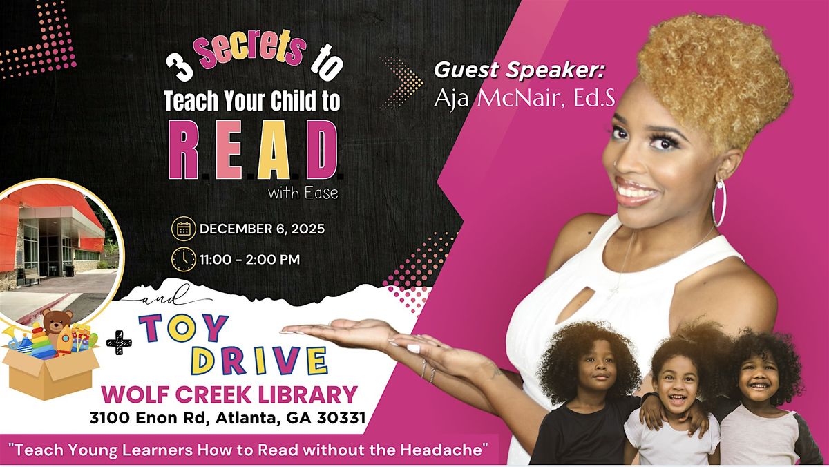 How to Teach Your Child How to Read with Ease (TOY DRIVE), 6 December | Event in Atlanta | AllEvents