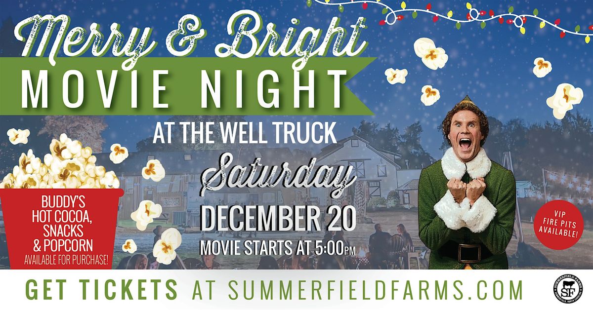 Merry & Bright Movie Night at The Well Truck, 20 December | Event in Summerfield | AllEvents