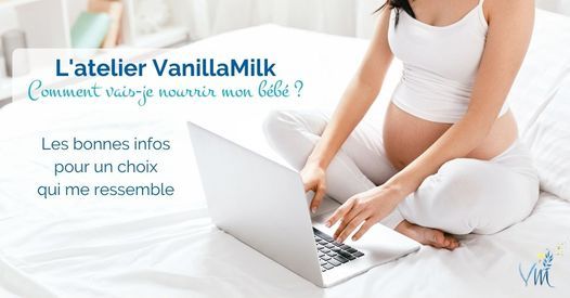 Atelier Vanillamilk Je Suis Enceinte Comment Vais Je Nourrir Mon Bebe December 16 21 Online Event Allevents In Atelier Vanillamilk Je Suis Enceinte Comment Vais Je Nourrir Mon Bebe December 16 21 Online Event Allevents In