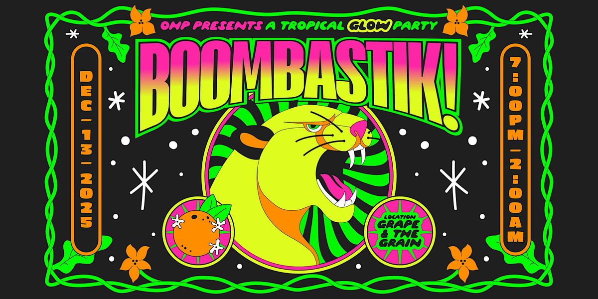 OHP Presents: BOOMBASTIK! A Tropical GLOW Party - Our Last Show of 2025!, 13 December | Event in Orlando | AllEvents