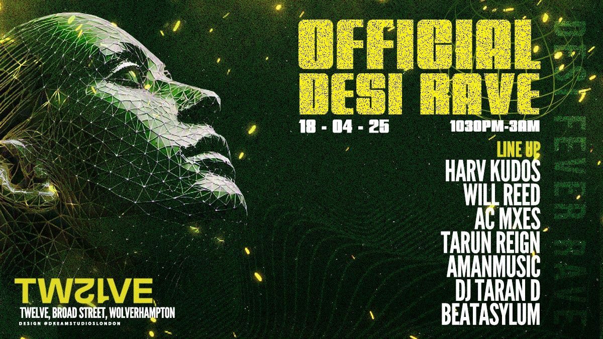 Desi Fever - The Official Desi Rave Twelve Wolverhampton, 18 April | Event in Wolverhampton | AllEvents
