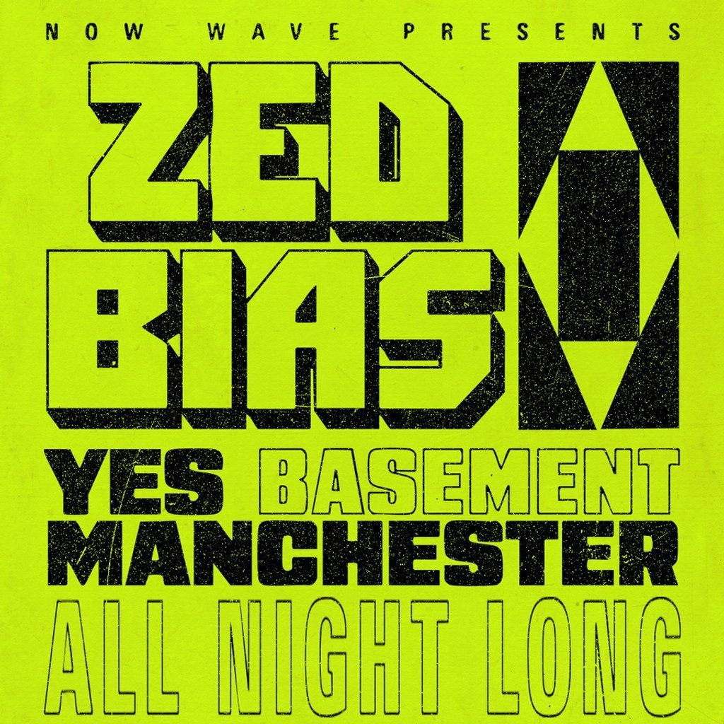 Zed Bias - All Night Long, 18 October | Event in Manchester | AllEvents