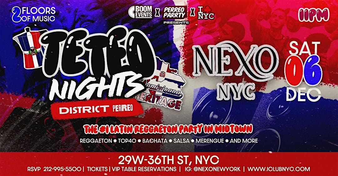 Teteo Dominican Night - Dembow Party at Club Nexo, 6 December | Event in New York | AllEvents