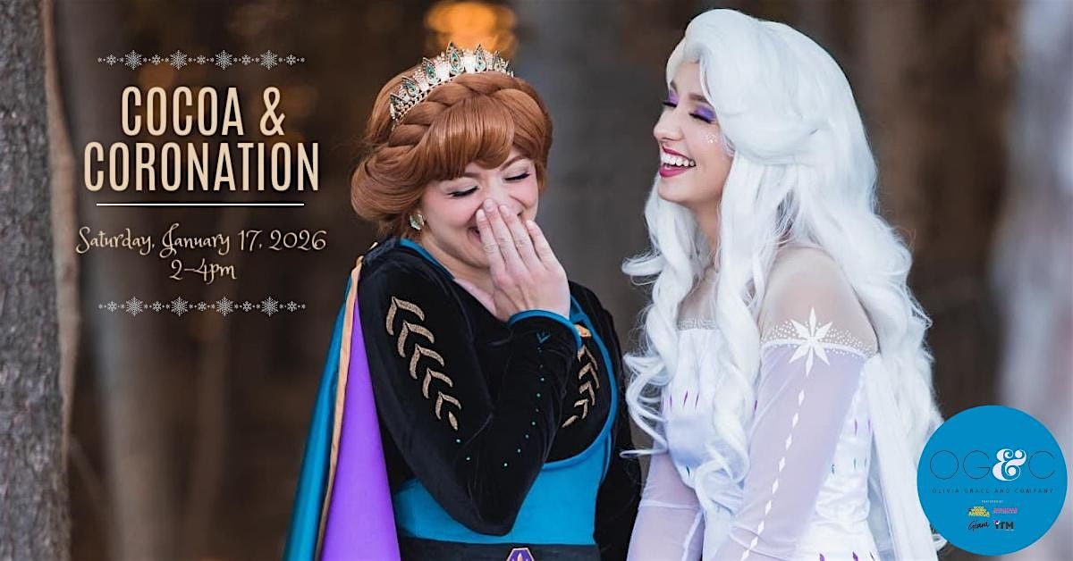 Cocoa & Coronation with Anna & Elsa, 17 January | Event in Niles | AllEvents