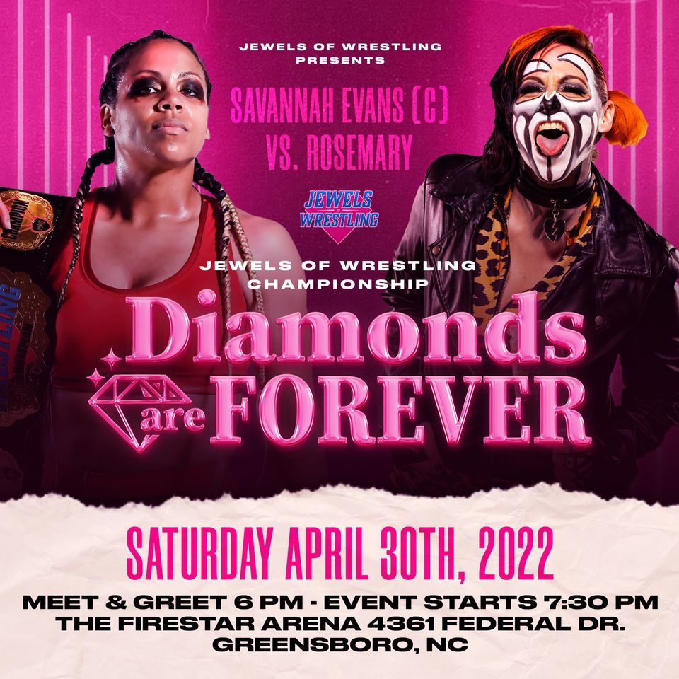 Jewels Of Wrestling Presents Diamonds Are Forever The Firestar Arena Jewels Of Wrestling Presents Diamonds Are Forever The Firestar Arena