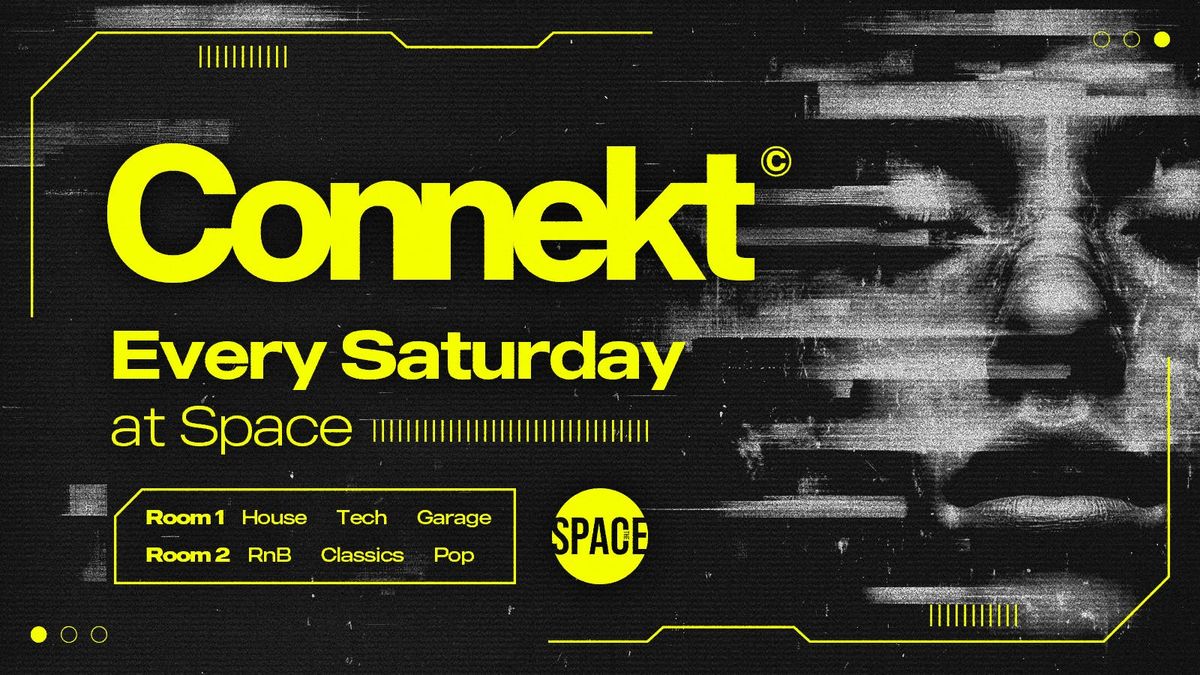 Connekt Saturdays @ Space Leeds - 31st May , 31 May | Event in Leeds | AllEvents