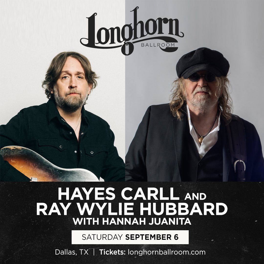 Hayes Carll  Ray Wylie Hubbard & Hannah Juanita, 5 September | Event in Dallas | AllEvents