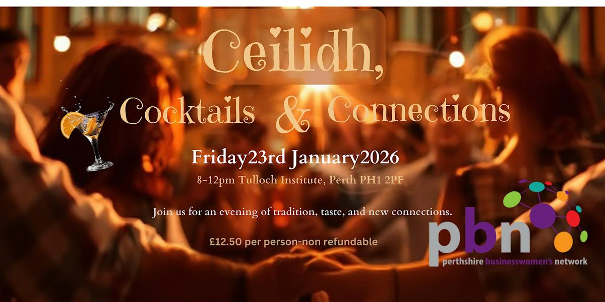 Ceilidh, Cocktails & Connections, 23 January | Event in Perth | AllEvents