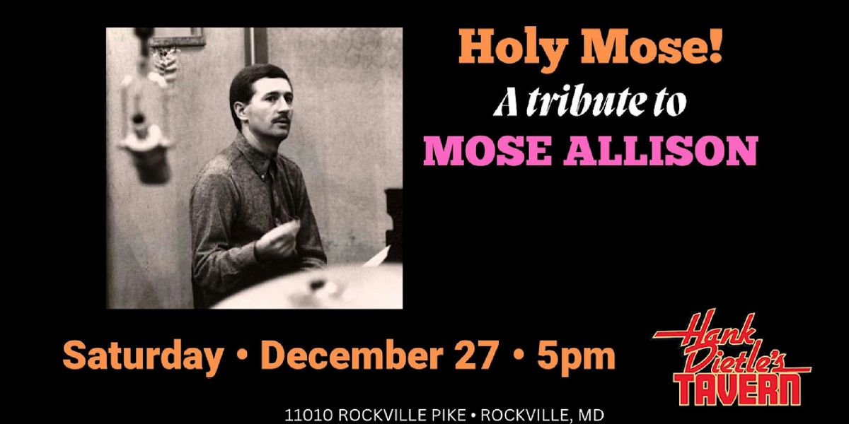 Holy Mose! A Tribute to Mose Allison, 27 December | Event in Rockville | AllEvents