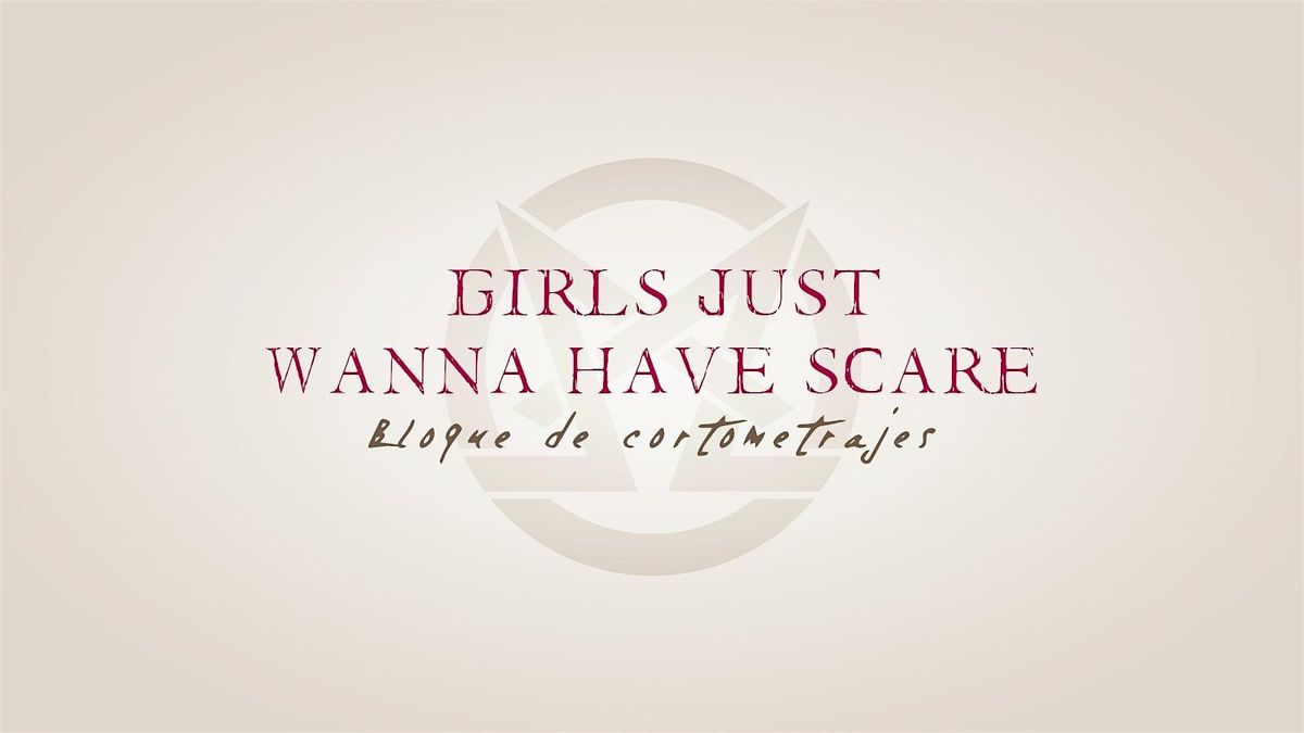 Bloque de cortos 2 Girls just wanna have scare - Cineteca, 6 December | Event in Mérida | AllEvents