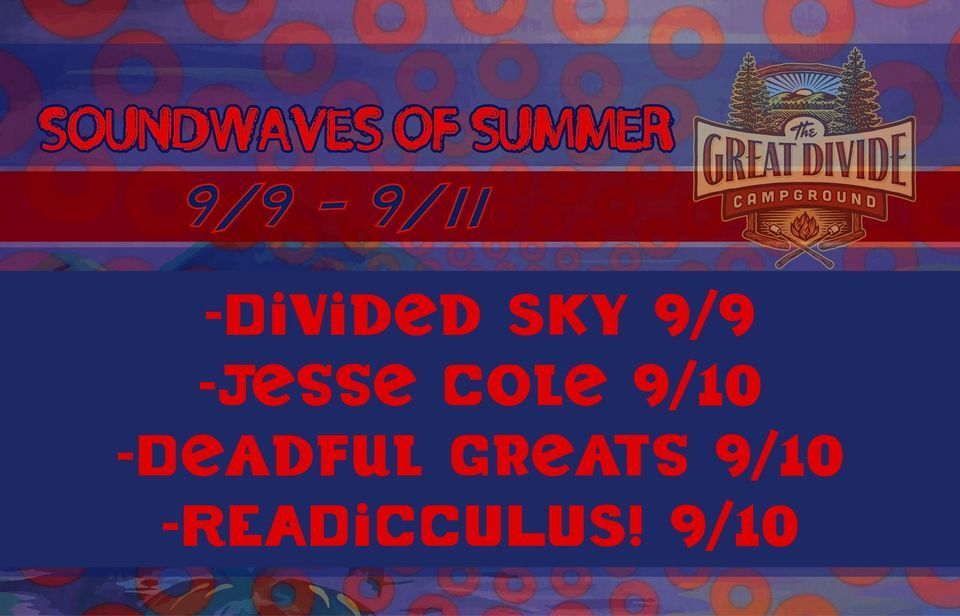 Soundwaves Of Summer Weekend 2022 The Great Divide Campground LLC soundwaves-of-summer-weekend-2022-the-great-divide-campground-llc