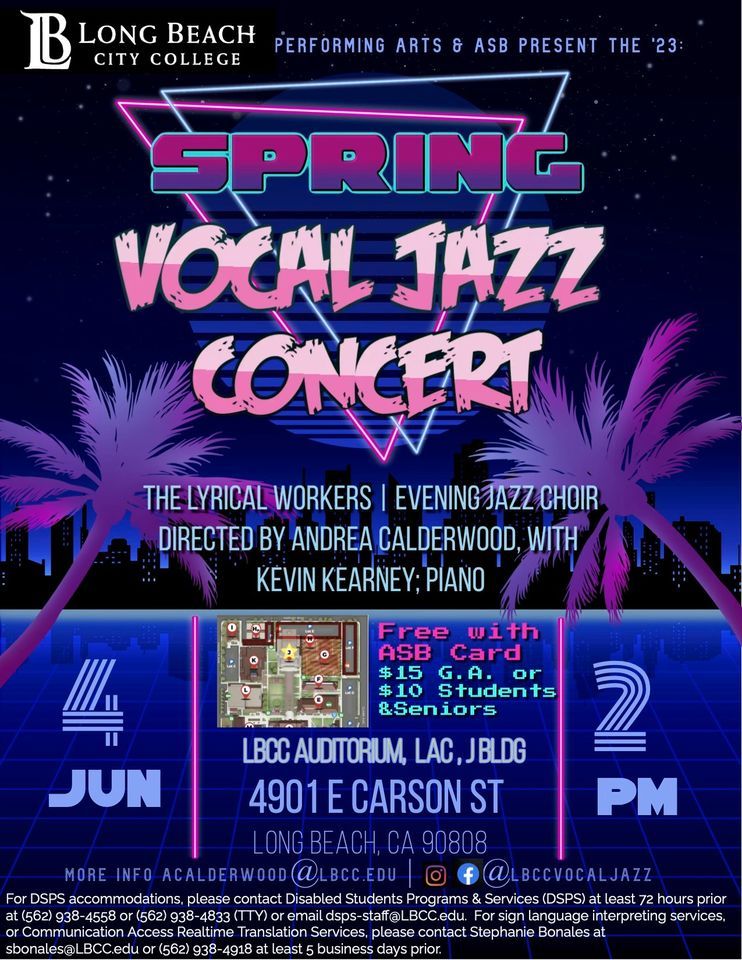 LBCC Spring Vocal Jazz Concert, Long Beach City College, Artesia, June LBCC Spring Vocal Jazz Concert, Long Beach City College, Artesia, June
