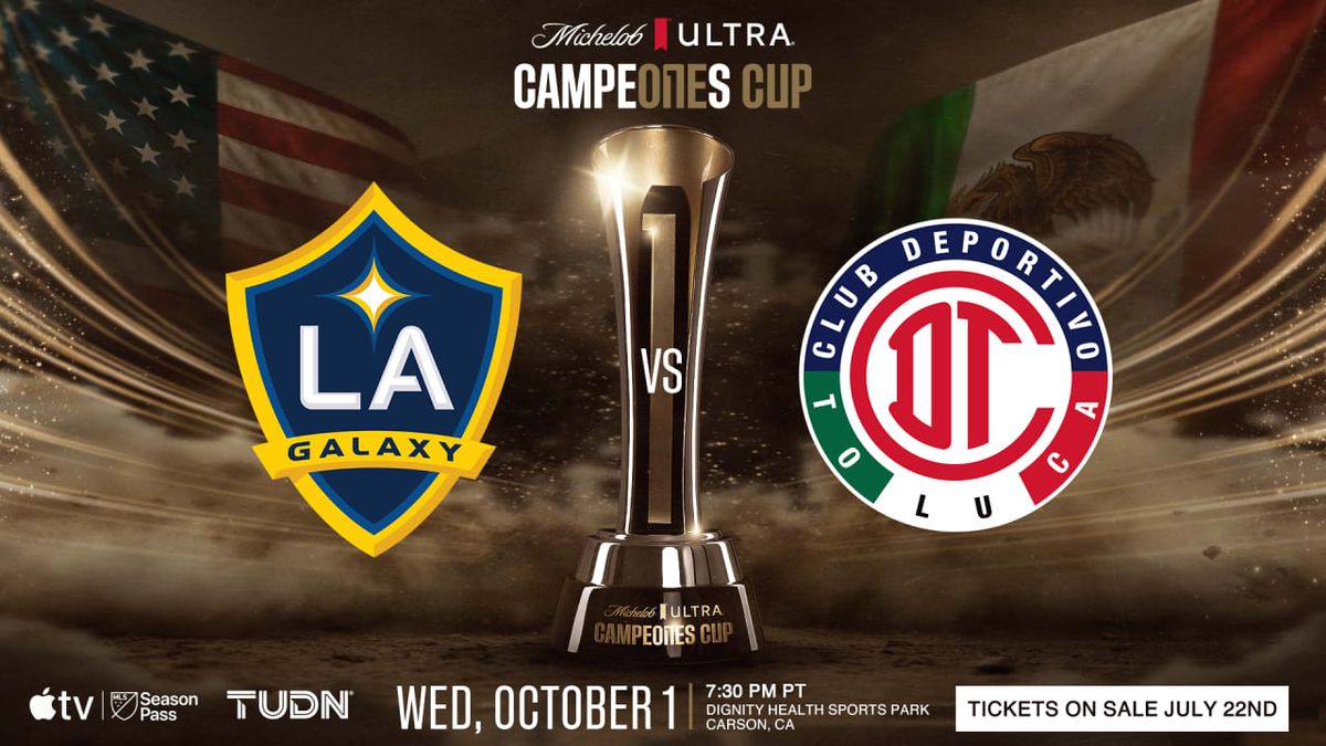 Campeones Cup - Deportivo Toluca FC at LA Galaxy at Dignity Health Sports Park, 1 October | Event in Carson