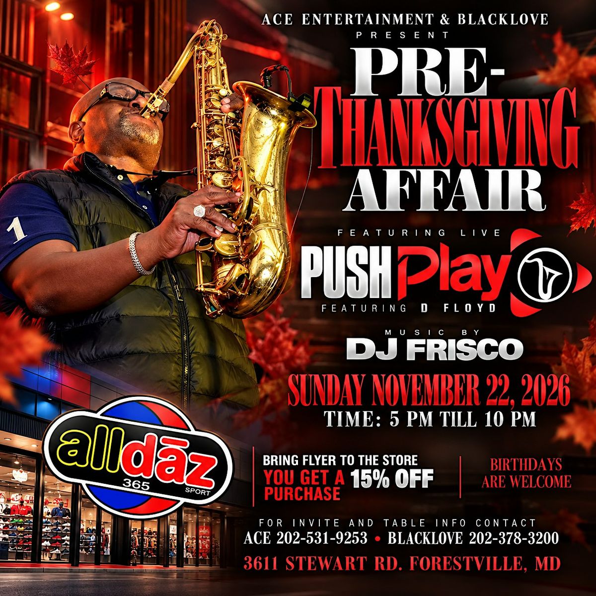 Pre-ThanksGiving Affair with Push Play, Hall, Forestville, 22 November ...