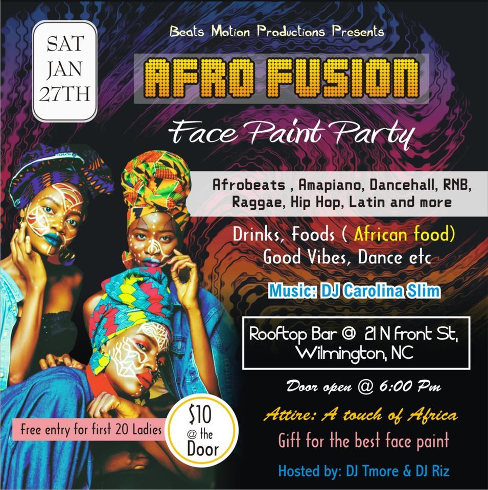 Afro Fusion Face Paint Party, The Rooftop bar at N. Front Theatre