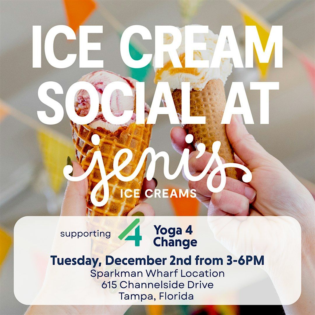 Ice Cream Social at Jeni's Sparkman Wharf supporting Yoga 4 Change, 2 December | Event in Tampa | AllEvents