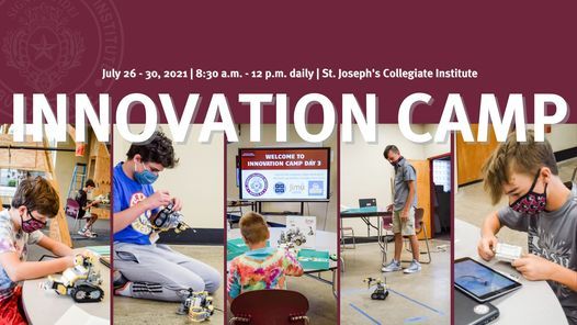 Innovation Camp 2021 St Joseph S Collegiate Institute North Tonawanda July 26 2021 Allevents In