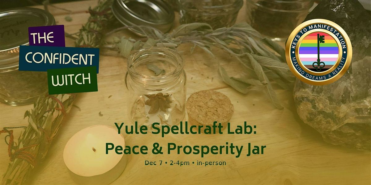 Yule Spellcraft Lab: Peace and Prosperity Jar, 7 December | Event in Lansing | AllEvents