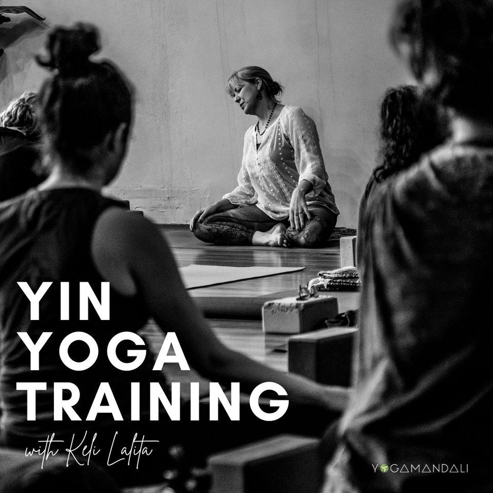 Yin Yoga Training with Keli Lalita, Yoga Mandali, Saratoga Springs