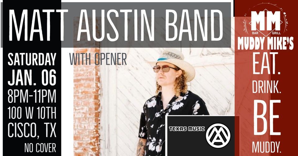 Matt Austin Band with Special Guest at Muddy Mikes Bar and Grill, Muddy