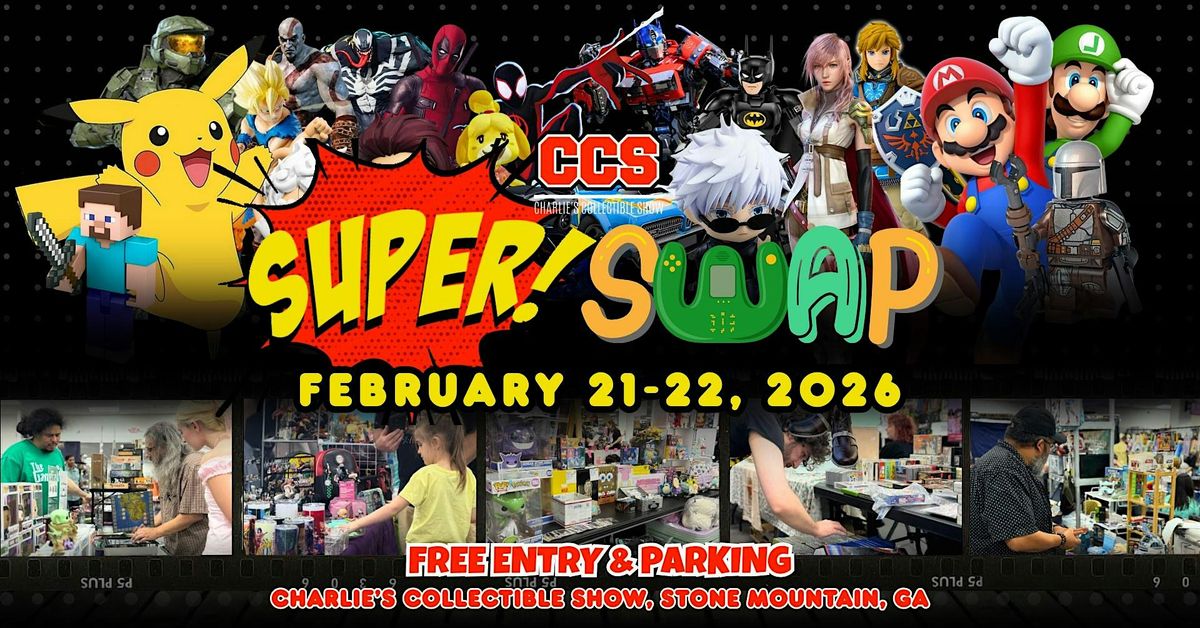 CCS Super Swap, 21 February | Event in Stone Mountain | AllEvents