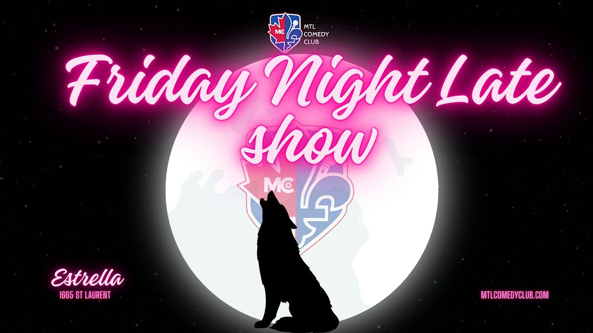 THE LATE SHOW( Stand Up Comedy ) MTLCOMEDYCLUB.COM, 26 December | Event in Montréal | AllEvents