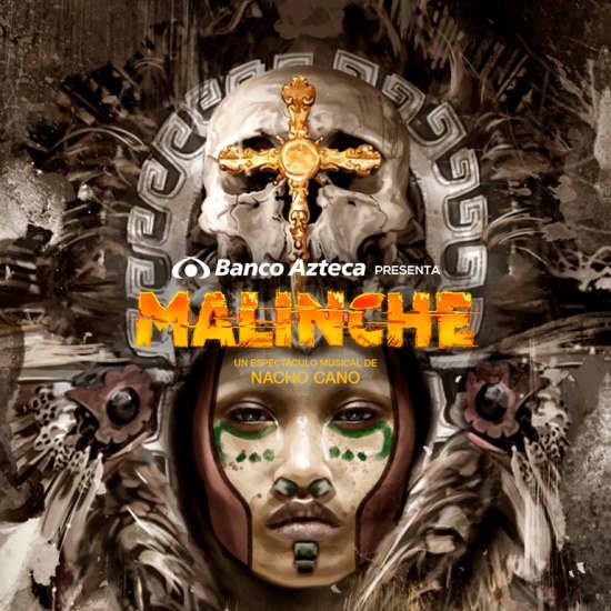 Malinche: El Musical | Event in Ciudad de México | AllEvents