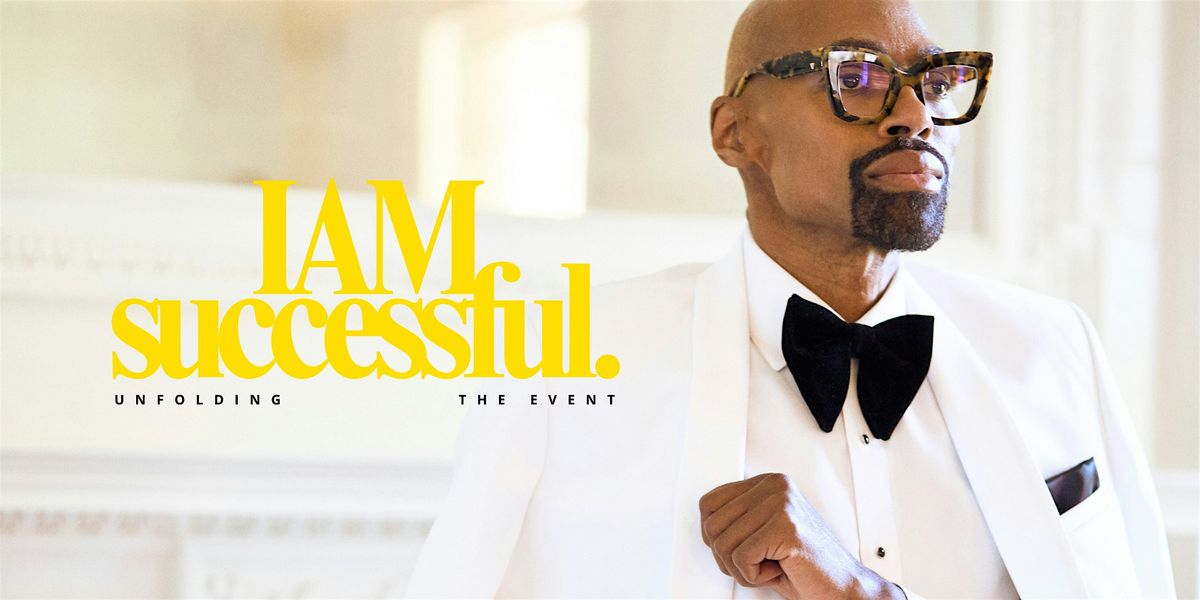 I Am Successful…Unfolding, 22 February | Event in Durham | AllEvents