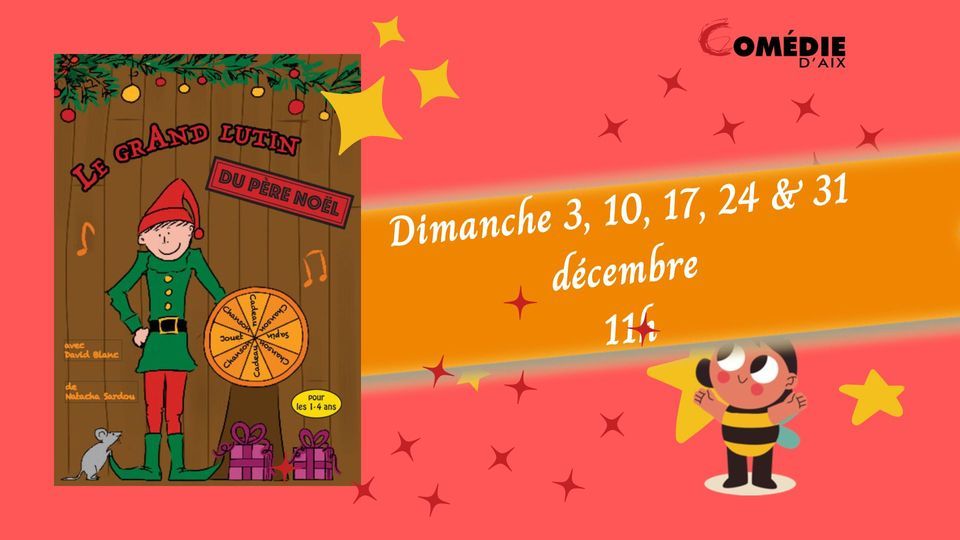 LE GRAND LUTIN DU PERE NOEL, Comédie d