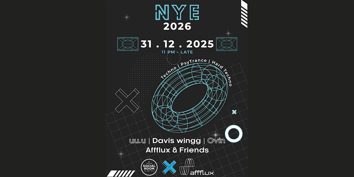 NYE 2026 TECHNO RAVE !!! @Social Room