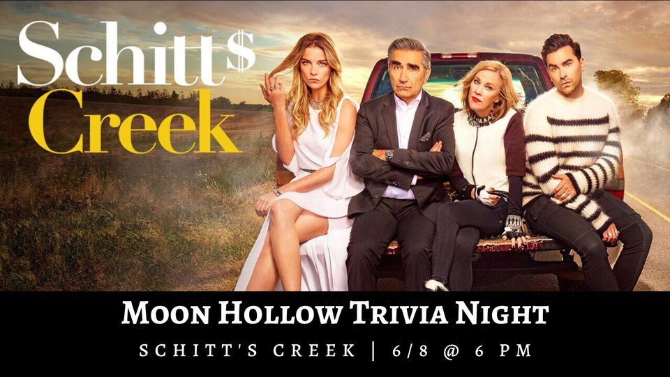 Schitts Creek Trivia Night, Moon Hollow Brewing, Blacksburg, June 8