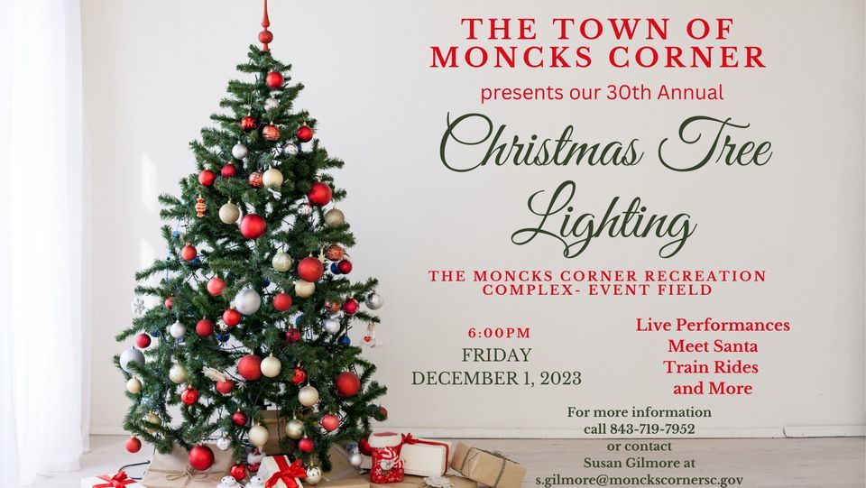 Moncks Corner for their 30th Annual Christmas Tree Lighting, Moncks